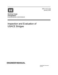Title: Engineer Manual EM 1110-2-1102 Engineering and Design: Inspection and Evaluation of USACE Bridges January 2020, Author: United States Government Us Army
