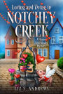 Loving and Dying in Notchey Creek: A Harley Henrickson Mystery