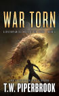 War Torn: A Dystopian Science Fiction Story