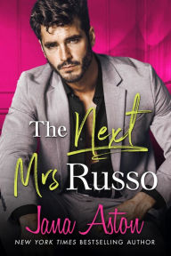Title: The Next Mrs Russo, Author: Jana Aston