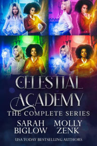 Title: Celestial Academy: The Complete Series: (A Paranormal Academy Box Set Collection), Author: Molly Zenk