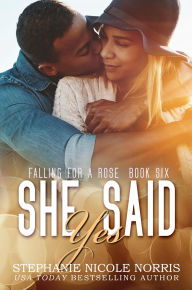 Title: She Said Yes, Author: Stephanie Nicole Norris