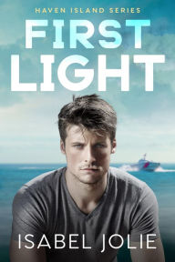 Title: First Light, Author: Isabel Jolie