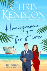 Title: Honeymoon for Five, Author: Chris Keniston