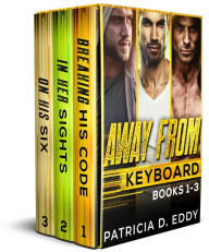 Title: Away From Keyboard Volume 1, Author: Patricia D. Eddy