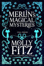 Merlin's Magical Mysteries: Special Full Trilogy Edition