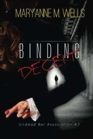 Title: Binding Deceit, Author: Maryanne Wells