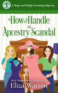 How to Handle an Ancestry Scandal: A Cozy Mystery Set in Ireland