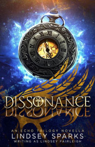 Title: Dissonance: An Egyptian Mythology Paranormal Romance Novella, Author: Lindsey Sparks