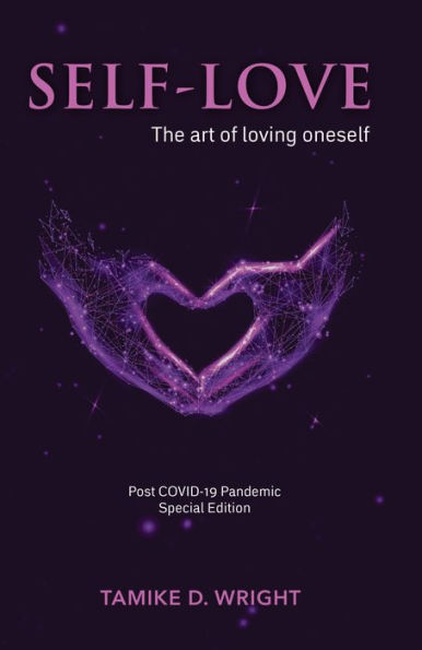 SELF-LOVE: The art of loving oneself