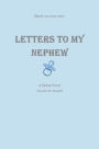 Letters to my Nephew