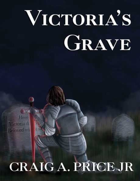 Victoria's Grave: A Heroic Epic Fantasy Novella