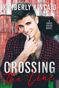 Title: Crossing the Line, Author: Kimberly Kincaid