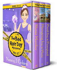 Title: The Bad Hair Day Mysteries Box Set Volume Four: Books 10-12, Author: Nancy J. Cohen