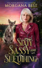 Sixty, Sassy, and Sleuthing: Paranormal Cozy Mystery