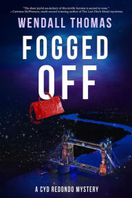 Title: Fogged Off, Author: Wendall Thomas