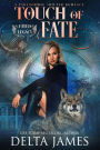 Touch of Fate: A Paranormal Romance