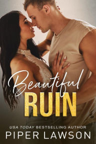 Title: Beautiful Ruin, Author: Piper Lawson