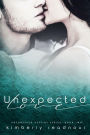 Unexpected Love: An Opposite Attracts Novel