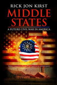 Title: MIDDLE STATES: The New Colonies, Author: Rick Jon Kirst