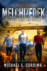 Title: Melchizedek, Author: Michael Cordima