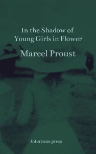 In the Shadow of Young Girls in Flower