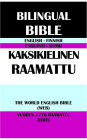 ENGLISH-FINNISH BILINGUAL BIBLE: THE WORLD ENGLISH BIBLE (WEB) & VUODEN 1776 RAAMATTU (RMT)