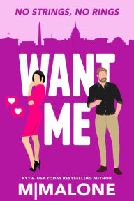 Title: Want Me, Author: M. Malone