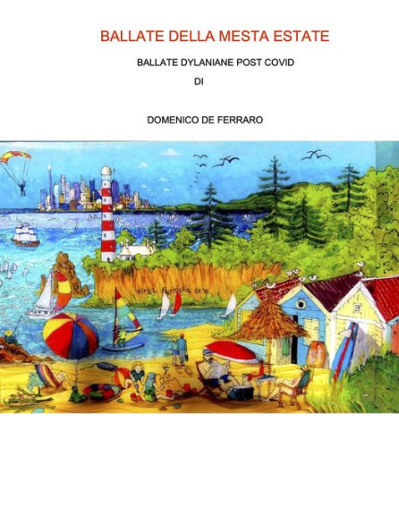 BALLATE DELLA MESTA ESTATE: BALLATE DYLANIANE POST COVID