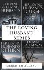 The Loving Husband Series