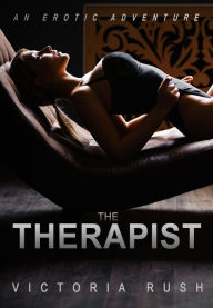 Title: The Therapist: Lesbian First Time Erotica, Author: Victoria Rush