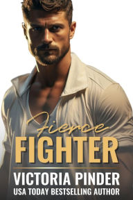 Title: Fierce Fighter, Author: Victoria Pinder