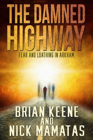 Title: The Damned Highway, Author: Brian Keene