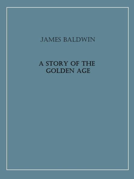 A Story of the Golden Age