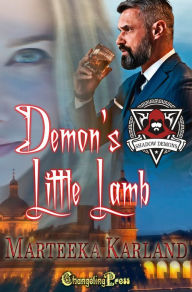 Title: Demon's Little Lamb (Shadow Demons 2): A Bones MC Romance, Author: Marteeka Karland