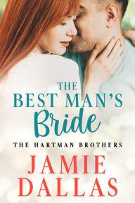 Title: The Best Man's Bride, Author: Jamie Dallas