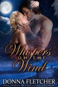 Title: Whispers on the Wind, Author: Donna Fletcher