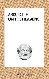 Title: On the Heavens, Author: Aristotle