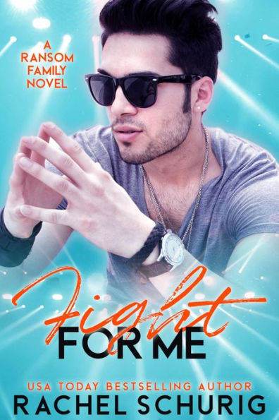 Fight For Me: A Ransom Family Novel