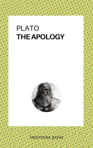 Title: The Apology, Author: Plato