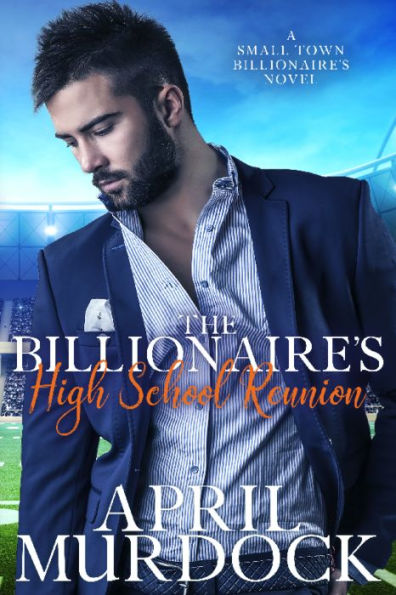 The Billionaire's High School Reunion