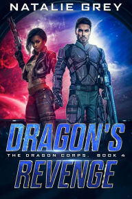 Title: Dragon's Revenge, Author: Natalie Grey