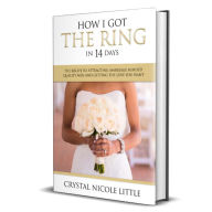 Title: How I Got The Ring in 14 Days, Author: Crystal Little