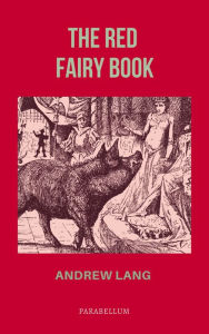 Title: The Red Fairy Book, Author: Andrew Lang