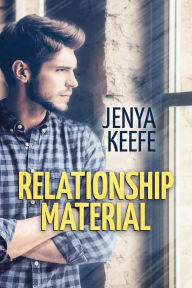 Title: Relationship Material, Author: Jenya Keefe