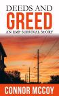 DEEDS AND GREED