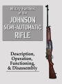 Military Handbook of the Johnson Semi-Automatic Rifle