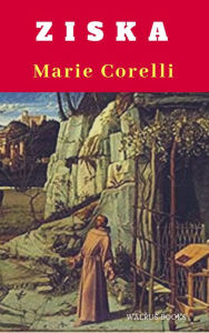 Title: Ziska, Author: Marie Corelli