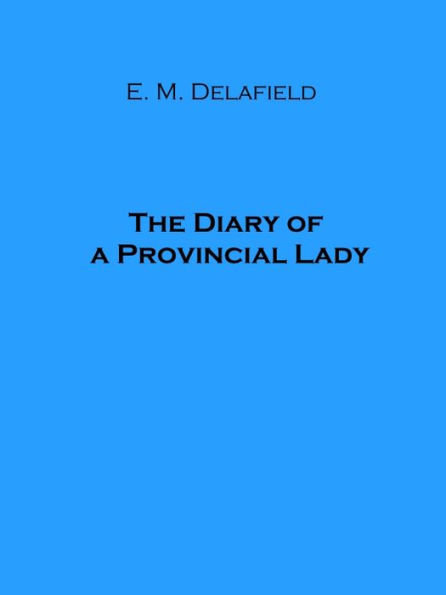 The Diary of a Provincial Lady