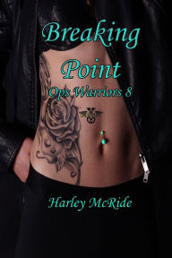 Title: Breaking Point, Author: Harley Mcride